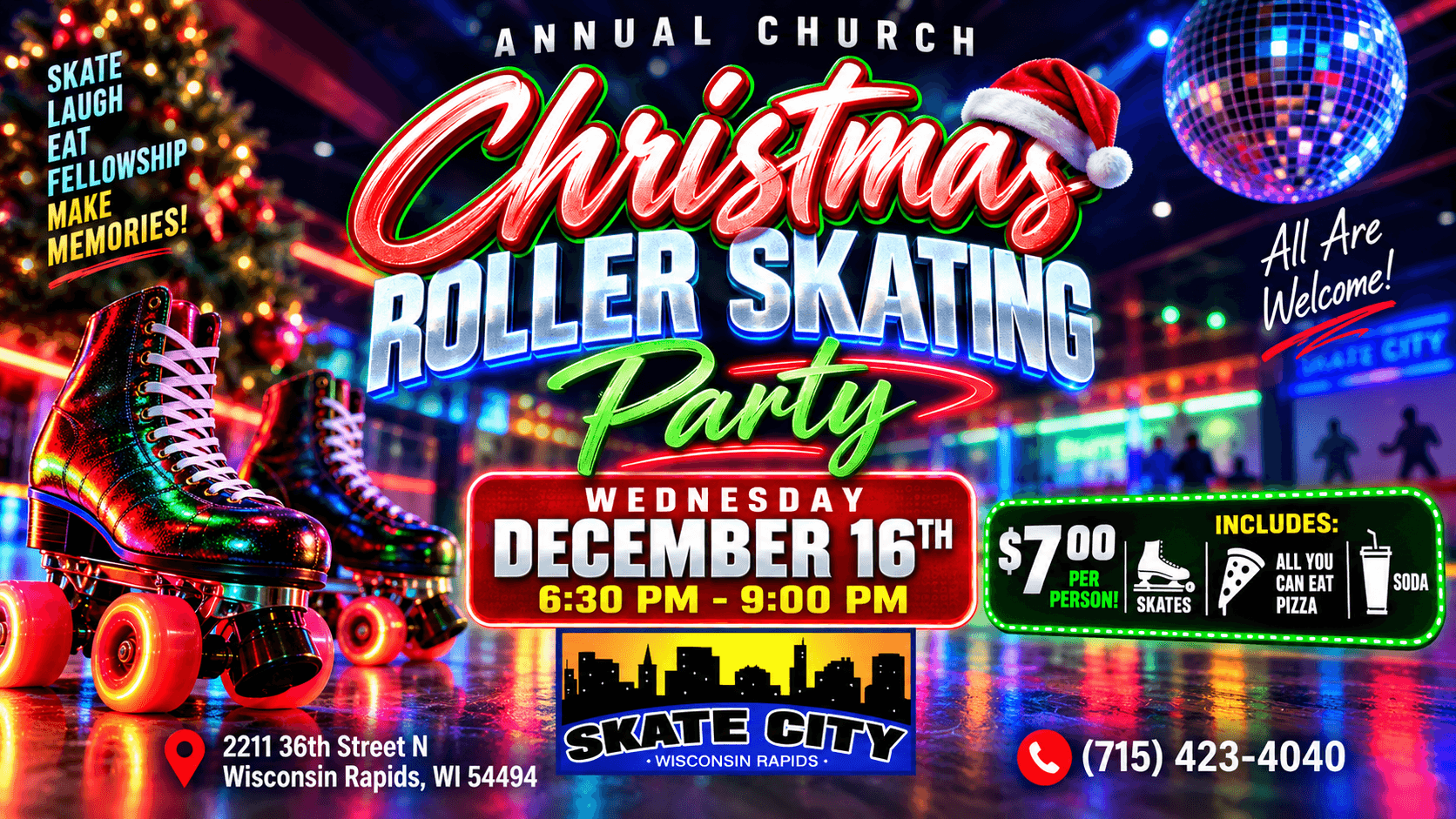 Annual Church Christmas Roller Skating Party at Skate City in Wisconsin Rapids, Wednesday, December 16, 2026, 6:30–9:00 PM. $7 per person includes skates, all-you-can-eat pizza, and soda. All are welcome!